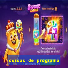 coroas de programa de porto alegre